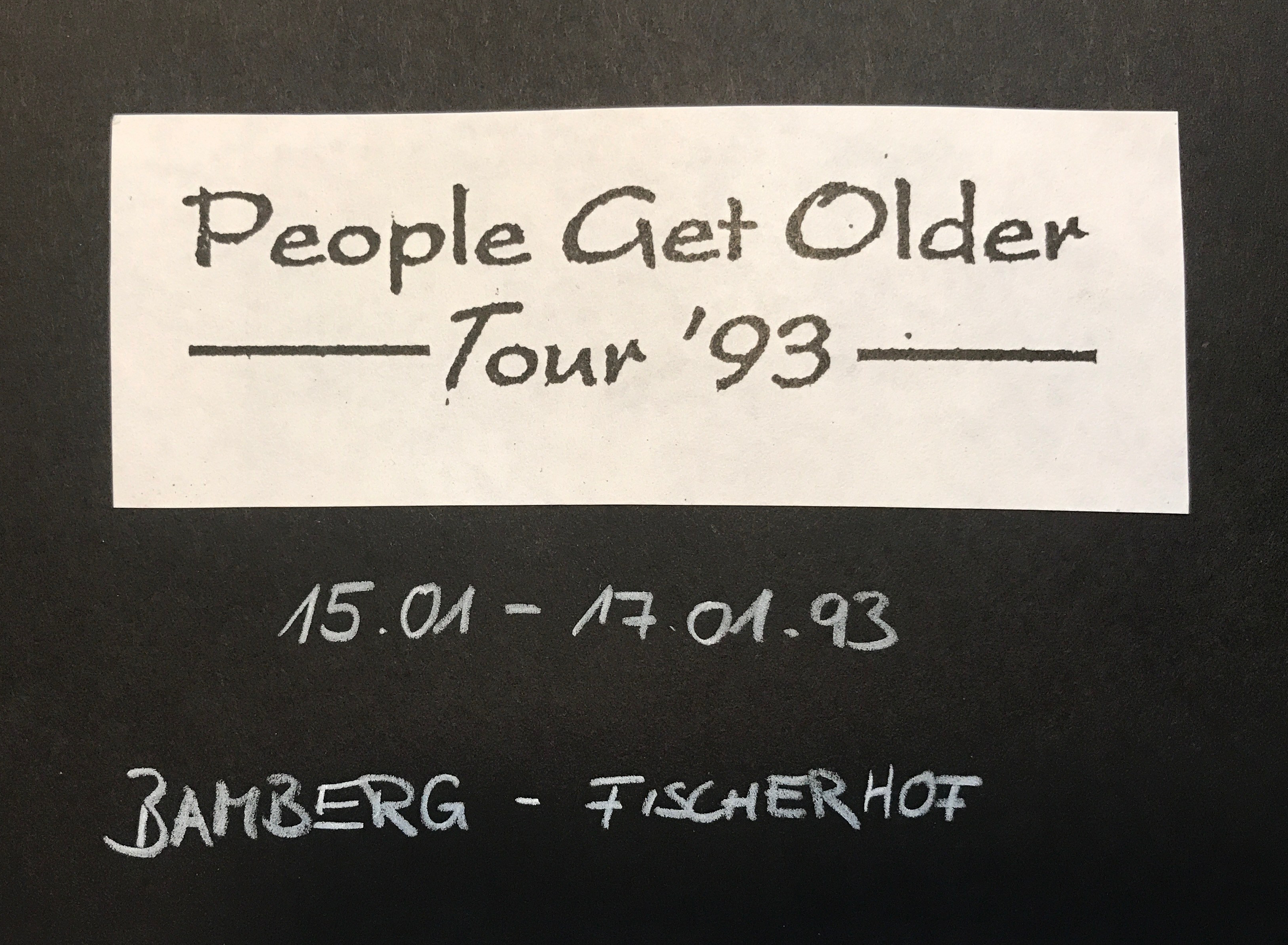 ‚People Get Older‘ Tour ’93