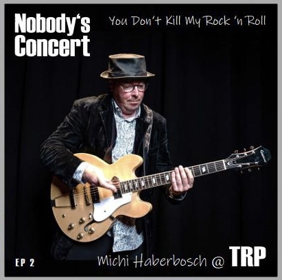 Nobody’s Concert EP2 – You Don’t Kill My Rock ’n Roll